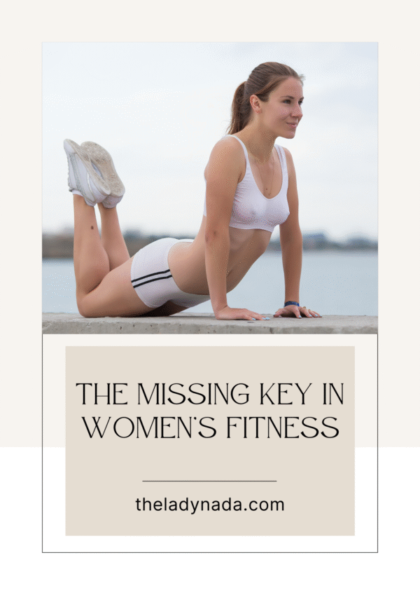 The Missing Key in Women’s Fitness